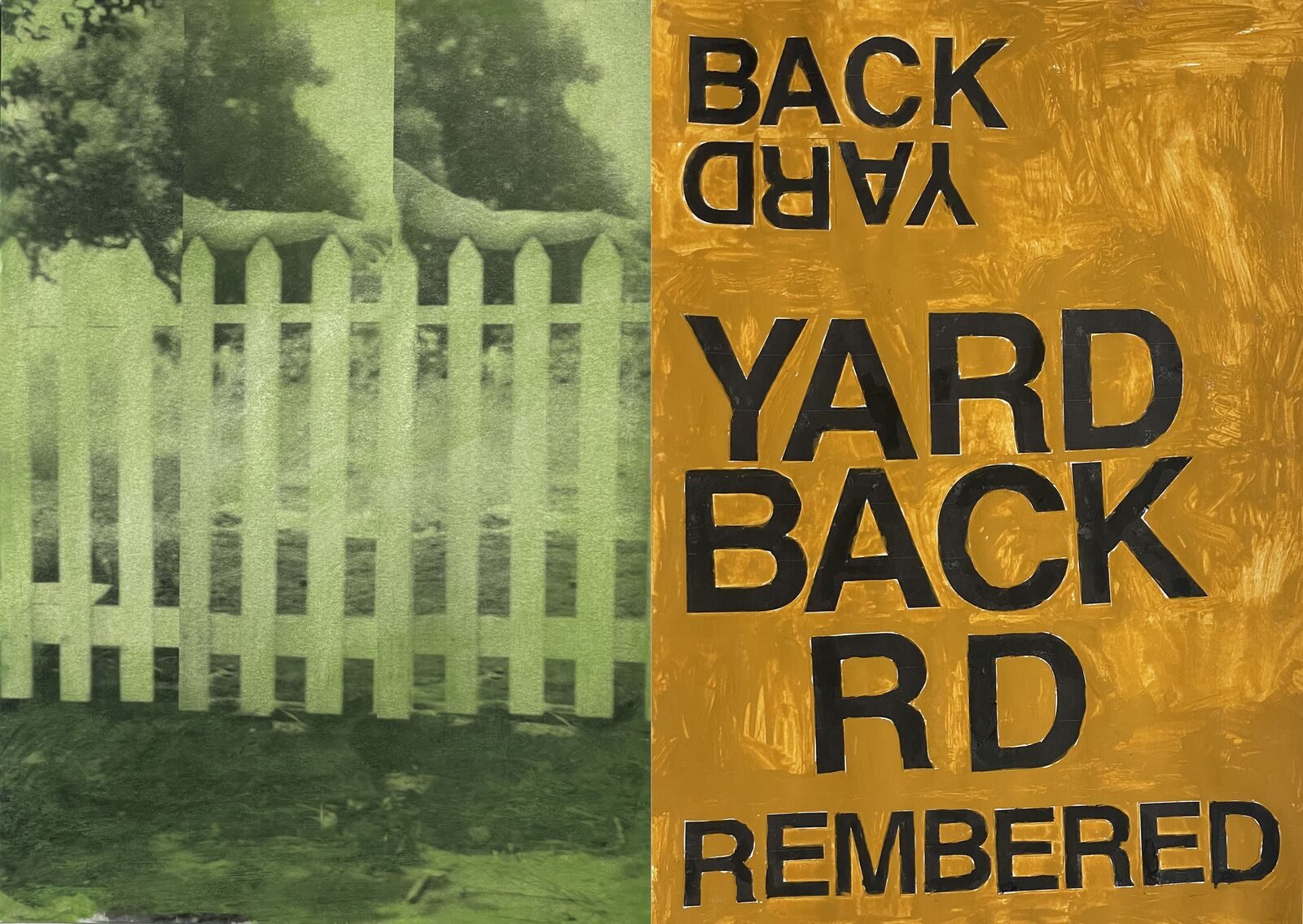 THE BACKYARD REMEMBERED (FOR GREG CURNOE)