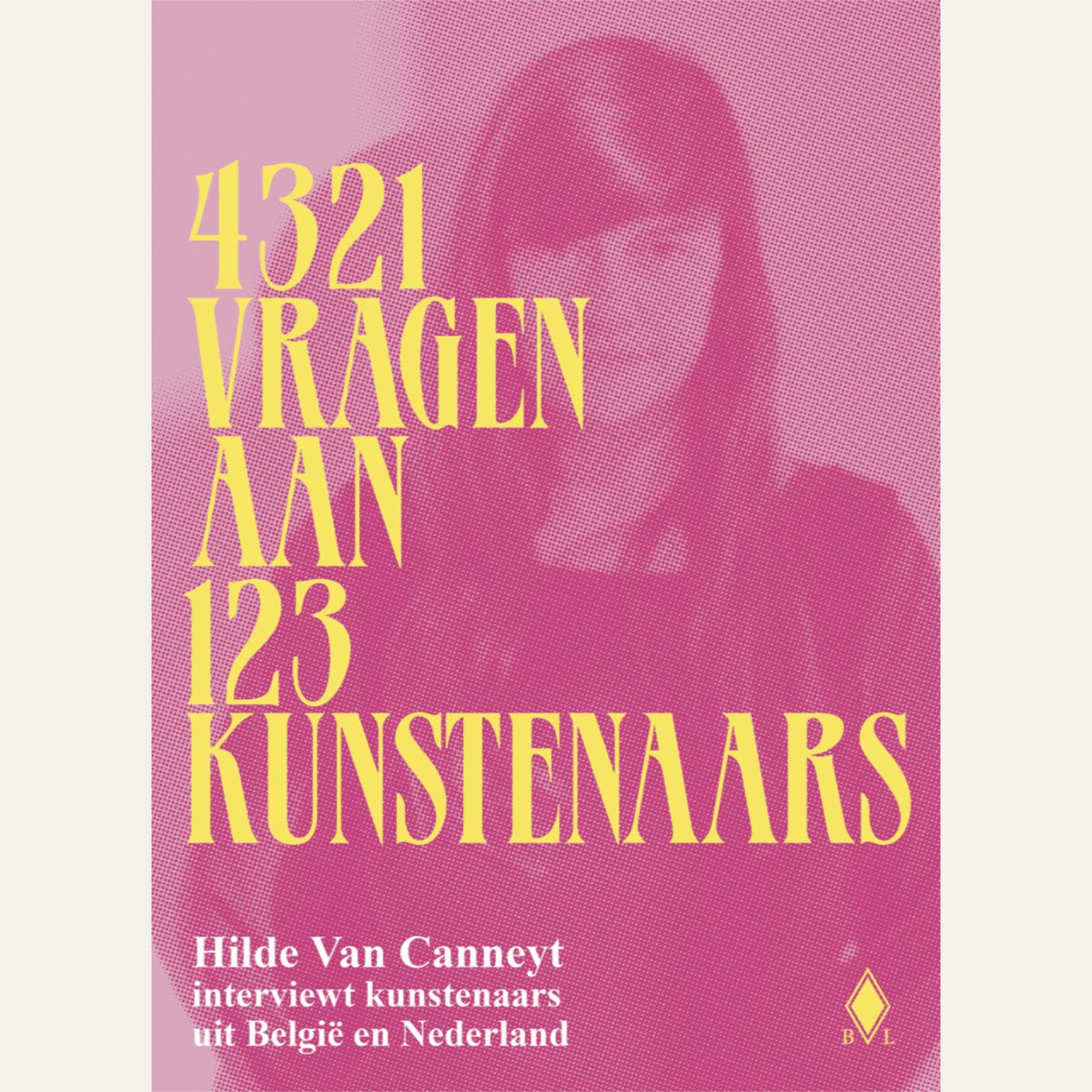 Hilde Van Canneyt — 4321 vragen aan 123 kunstenaars